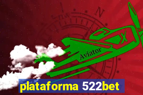 plataforma 522bet